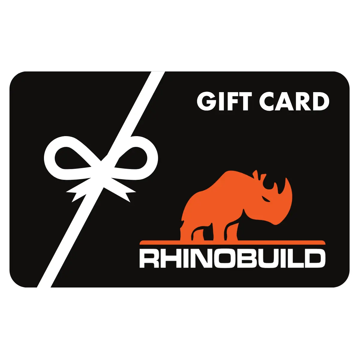 BUY MORE GET MORE Gift Card (Expires 31st March 2027) by RHINOBUILD